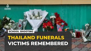 Thailand school shooting: Families begin funerals for victims