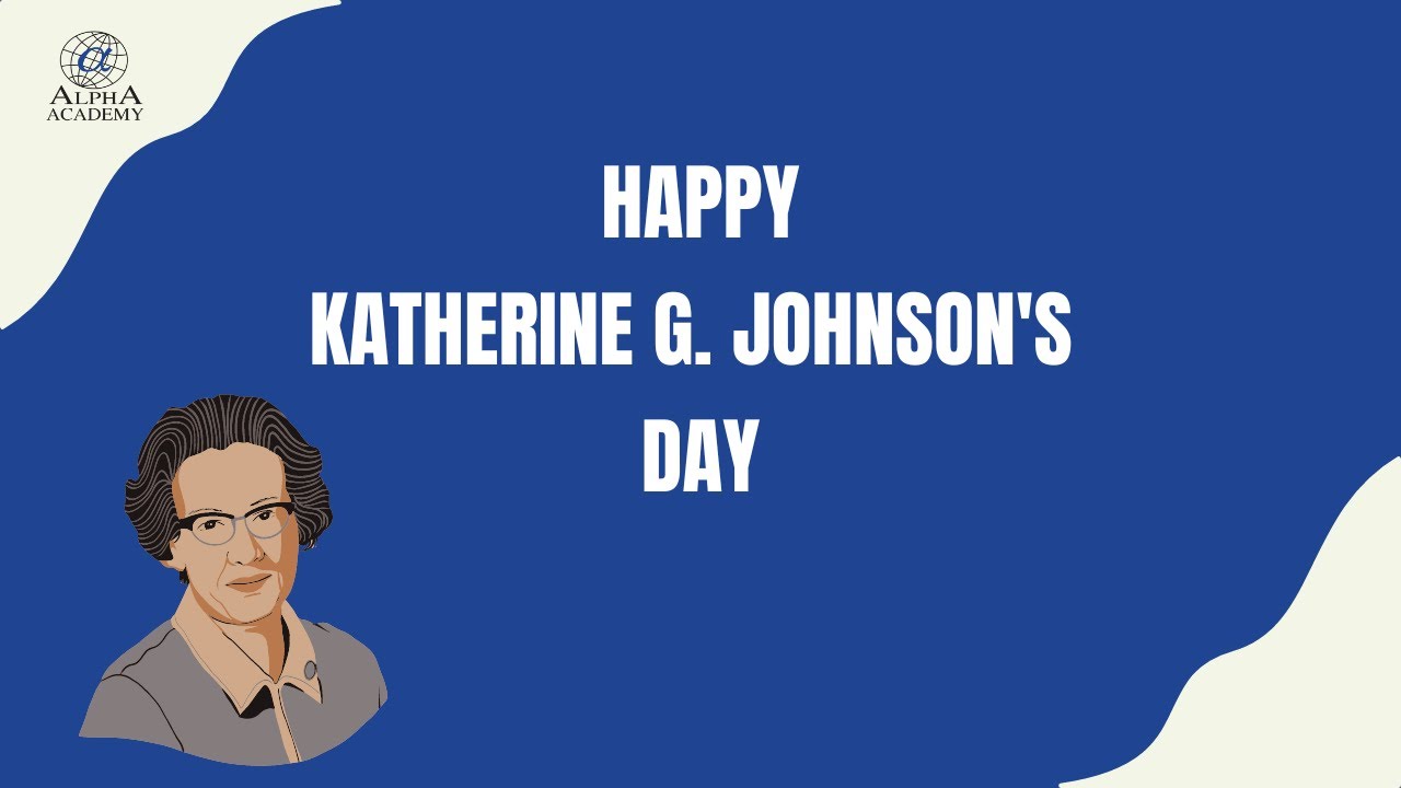 Alpha Renz: Katherine G. Johnson's Day Celebration 2022