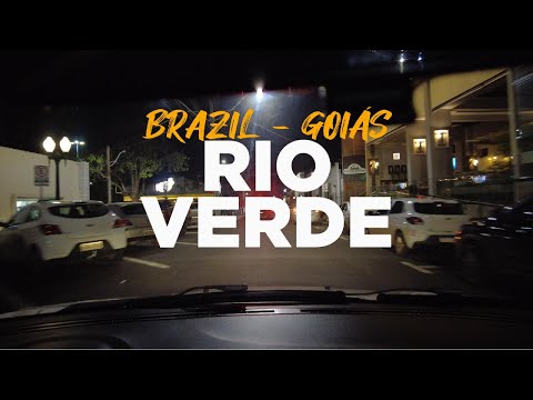 BRAZIL DRIVING 4K - NIGHT TOUR IN RIO VERDE, GOIÁS (PURE ROUTE)
