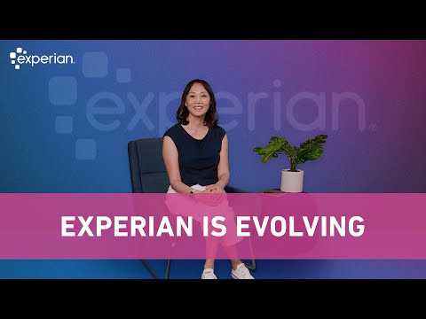 Experian Is Evolving