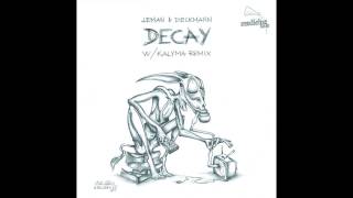 Leman & Dieckmann - Decay (Kalyma Remix)
