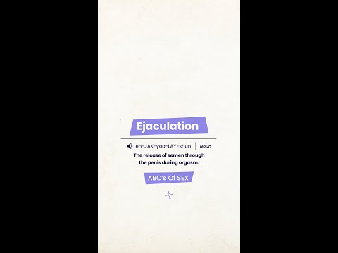 What Is Ejaculation? | Definition Of Climax & Ejaculation | ABCs of SEX -Allo Health