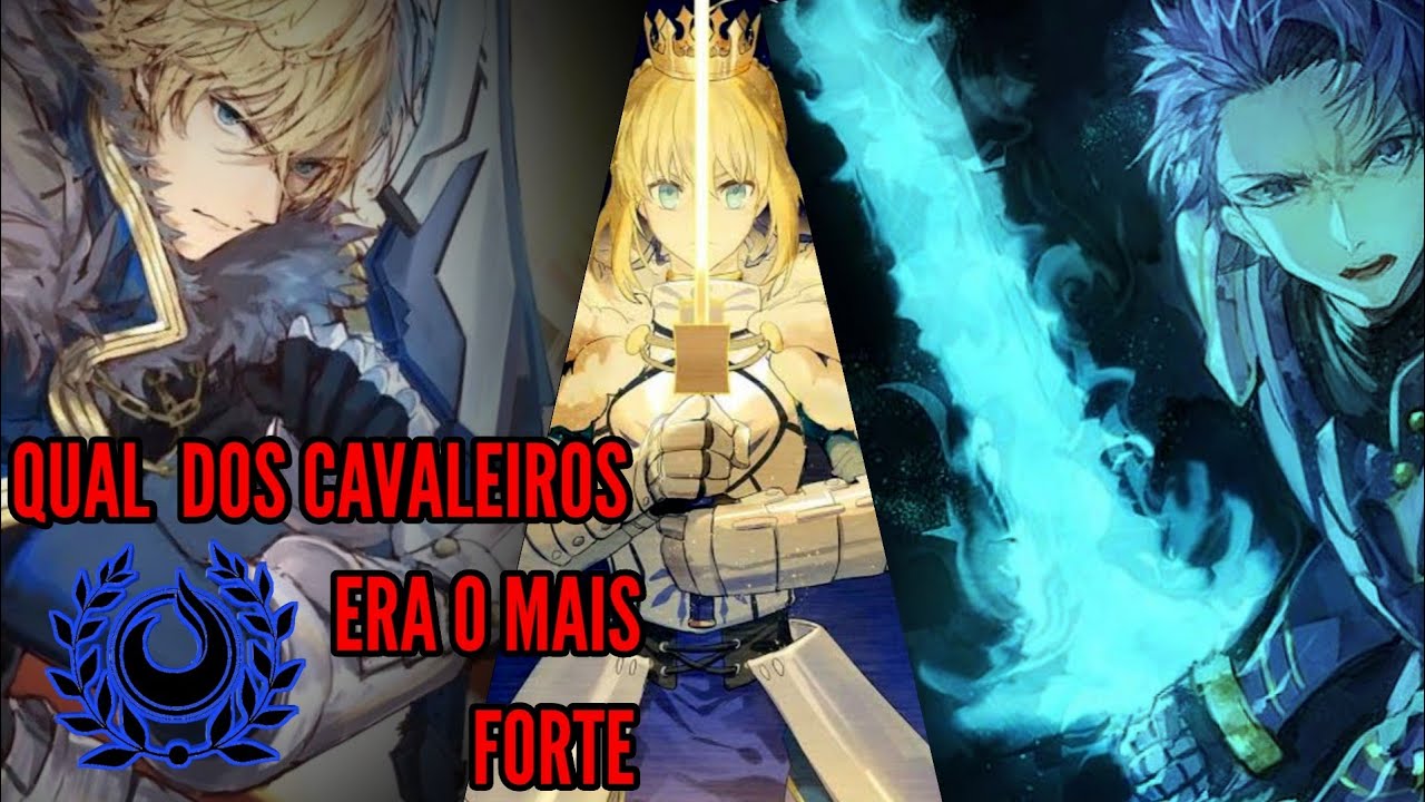 FATE - Qual cavaleiro da Távola Redonda é o mais Forte ?