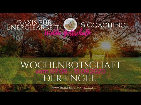 Wochenbotschaft der Engel vom 07.-13.09.2020