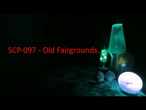 SCP-097 - Old Fairgrounds.