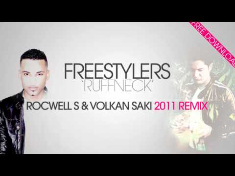 Freestylers - Ruffneck (ROCWELL S & VOLKAN SAKI 2011 remix) (+DOWNLOAD LINK!)