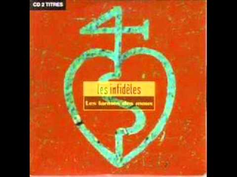 Les Infidèles - Les larmes des maux (audio)