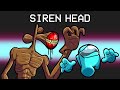 SIREN HEAD In Among Us