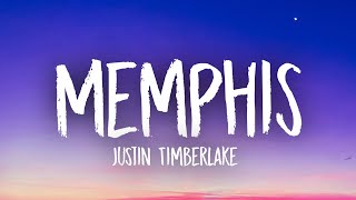 Justin Timberlake - Memphis (Lyrics)