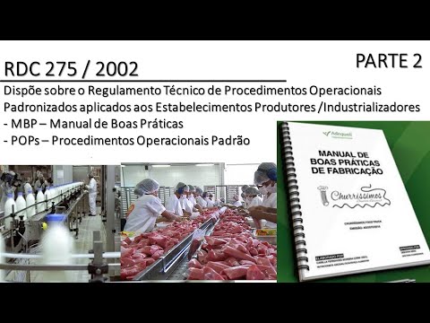 Aula 11 (Parte 2) - RDC 275/2002 - Manual de Boas Práticas e  POPs