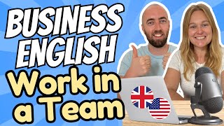 Business English Vocabulary & Dialogues - Teamwork & Collaboration at Work with Native Teachers
