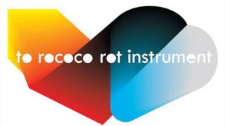 To Rococo Rot - Besides