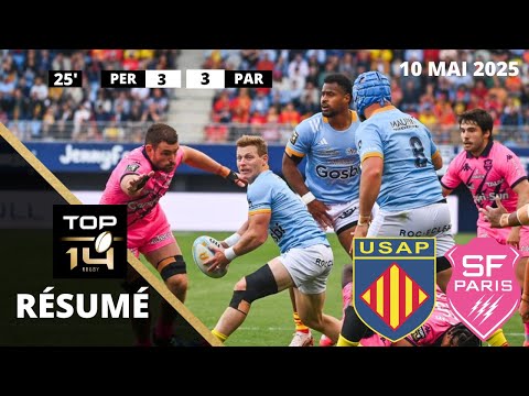 Top14  le résumé de Perpignan (USAP) vs Stade Français PARIS - J23 Saison 2024/25