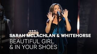 Sarah McLachlan with Whitehorse - “Beautiful Girl” and “In Your Shoes” | Live at The 2019 JUNOS