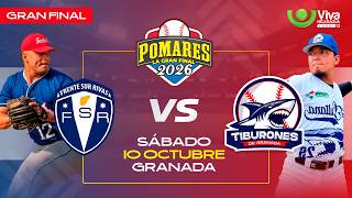 Frente Sur Rivas vs. Tiburones de Granada - [Pomares 2026 | La Gran Final #4] - [10/10/2026]