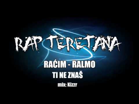 Racim Ralmo - Ti ne znas + tekst