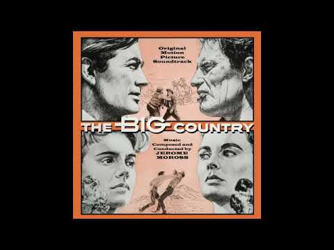 The Big Country Symphony (Jerome Moross)
