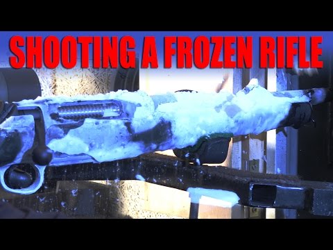 Shooting a Frozen Rifle Shooting a Frozen Rifle