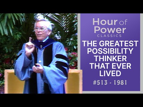 #513 - THE GREATEST POSSIBILITY THINKER THAT EVER LIVED