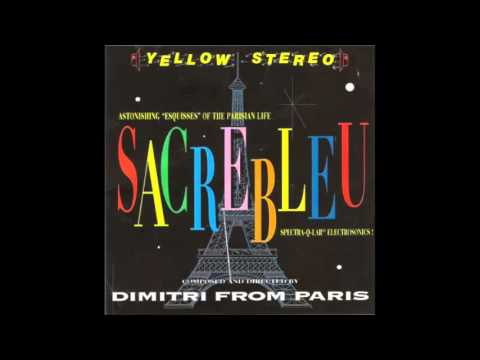 Dimitri From Paris - Sacrebleu (Full Album Vinyl)