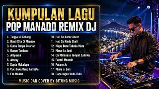 Download lagu KUMPULAN LAGU | POP MANADO REMIX DJ 2026 | Lagu Nonstop | Enak di Dengar | Bitung Music mp3 Download lagu KUMPULAN LAGU | POP MANADO REMIX DJ 2026 | Lagu Nonstop | Enak di Dengar | Bitung Music mp3