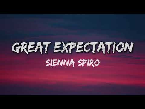 SIENNA SPIRO - Great Expectation (Lyrics)