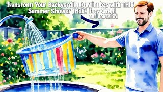 I pour water into the container of the summer shower.