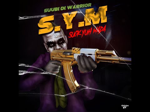 SYM - Suubi Di Warrior (Mr vegas)