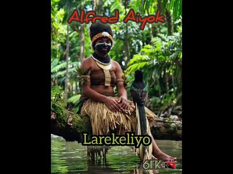 Larekeliyo _ Alfred Aiyok | Enga Music | PNG latest songs 2025