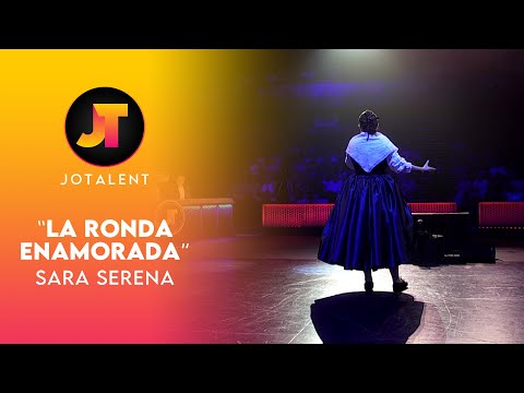 LA RONDA ENAMORADA | SARA SERENA | JOTALENT 2022