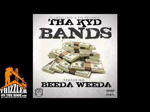 Tha KYD ft. Beeda Weeda - Bands [Thizzler.com]