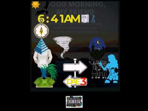 Dae3 ft. TDA - 6:41 am (Prod By Double Six)
