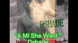 A MI Shi Want _  Dshade