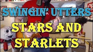 Swingin&#39; Utters - Stars And Starlets (Guitar Tab + Cover)