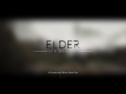 ELDER - VFX Breakdown