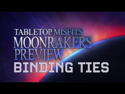 Countdown to Moonrakers' Epic New Expansion, Binding Ties - See it Here Now!