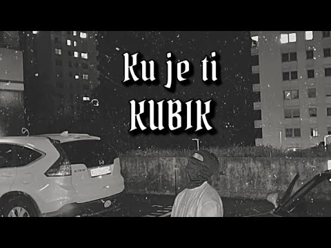 KUBIK-KU JE TI (prod. by bmnotagain)