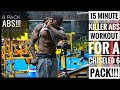 The Complete Ab Workout For 6 Pack Abs!!!