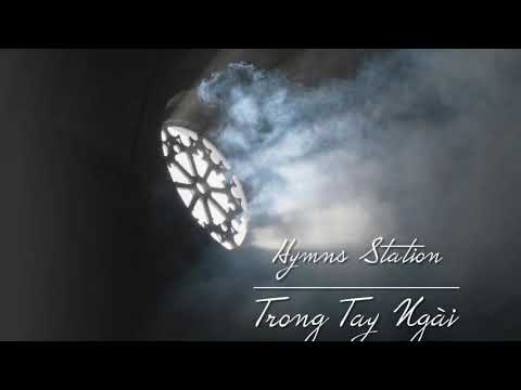 Thể hiện bởi Hymns Station