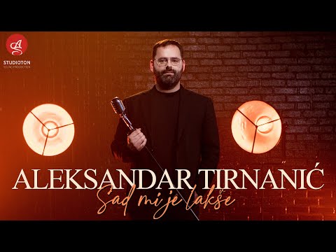 Aleksandar Tirnanic - Sad mi je lakse (Official video)