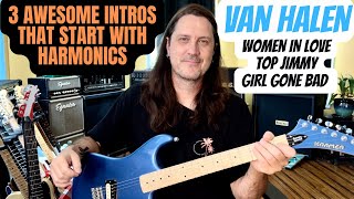 3 Great Van Halen Intros That Use Harmonics  - Women In Love, Top Jimmy, Girl Gone Bad Guitar Lesson