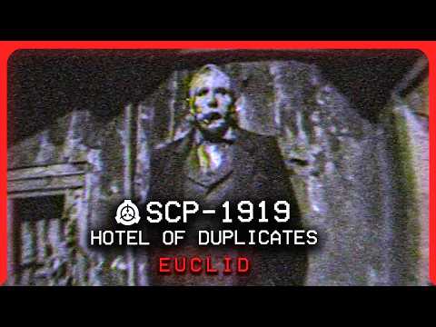 SCP-1919 │ Hotel of Duplicates │ Euclid │ Hostile/Hive-Mind SCP