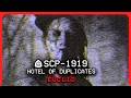 SCP 1919 Hotel Of Duplicates Euclid Hostile Hive Mind SCP