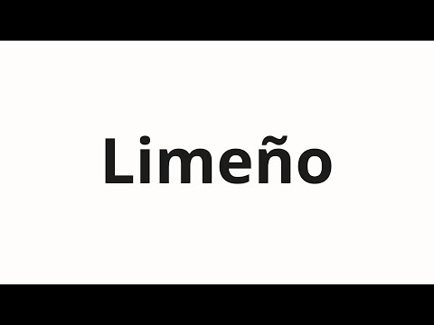How to pronounce Limeño