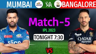 IPL 2023 Match-5 | Mumbai vs Bangalore Match Playing 11 | RCB vs MI Match Line-up 2023