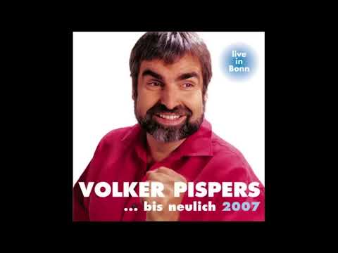 Volker Pispers - 2007 - … bis neulich