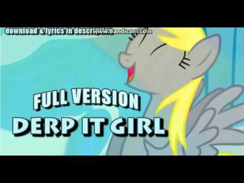Derpy Hooves - Derp It Girl *FULL SONG* My Little Pony Friendship Is Magic