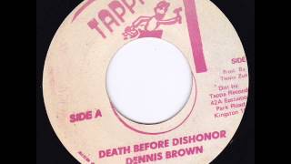 Dennis Brown Death before dishonor & dub
