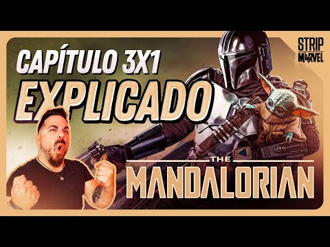 TODO EXPLICADO: MANDALORIAN Capítulo 1 TEMPORADA 3 I #NoSoloMarvel