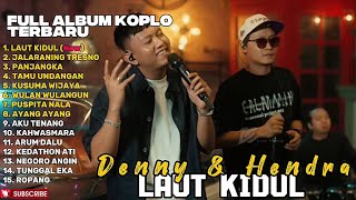 Download lagu LAUT KIDUL - DENNY CAKNAN FEAT. HENDRA KUMBARA FULL ALBUM TERBARU DANGDUT KOPLO TERBARU 2026 mp3 Download lagu LAUT KIDUL - DENNY CAKNAN FEAT. HENDRA KUMBARA FULL ALBUM TERBARU DANGDUT KOPLO TERBARU 2026 mp3